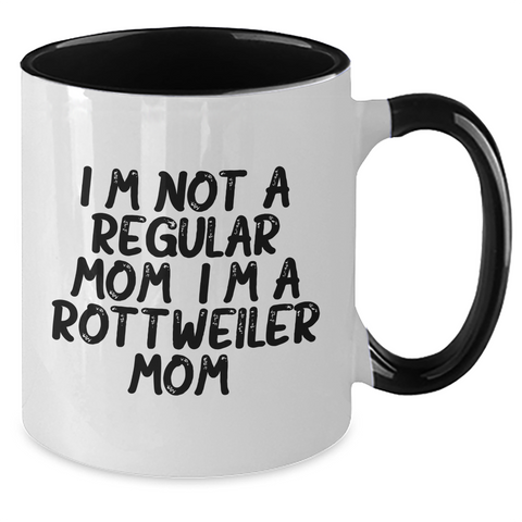 Image of Rottweiler Dog Mom Funny Gifts from Mom to Rottweiler Dog, Two Tone Coffee Mug, I'm Not A Regular Mom. I'm A Rottweiler Mom., Graduation Unique Gifts for Rottweiler Dog Lovers - Additional