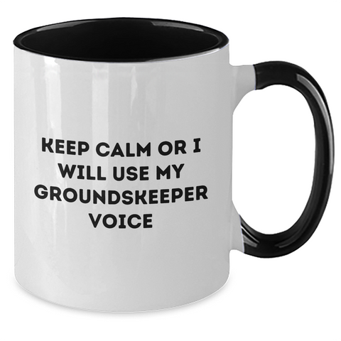Image of groundskeeper Humor Two Tone Coffee Mugs, Funny Gifts from Men to Women, Keep Calm and Gift for groundskeeper on Mother's Day - Black and White, Red and White, Navy and White, Pink and White - Additional