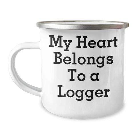 Image of Funny Logger Gifts for Him - My Heart Belongs To A Logger, Camping Mug for Father's Day from Family, Friends or Coworkers - Image 1