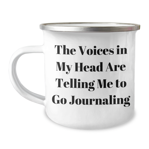 Image of Funny Journaling Gifts from Men to Fathers - 'The Voices In My Head Are Telling Me To Go Journaling' Camping Mug for Journaling Enthusiasts - Image 1
