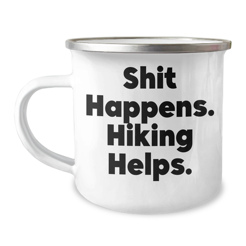 Image of Hiking Pals Gifts from Friends and Family - Funny Camping Mug for Outdoor Enthusiasts - Shit Happens. Hiking Helps., Unique Father's Day Unique Gifts - Image 1