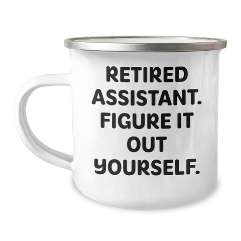 Image of Funny Retired Assistant Gifts - Figure It Out Yourself Camping Mug for Assistant, Dad, or Outdoor Enthusiasts, Gifts from Friends, Family, or Coworkers - Image 1