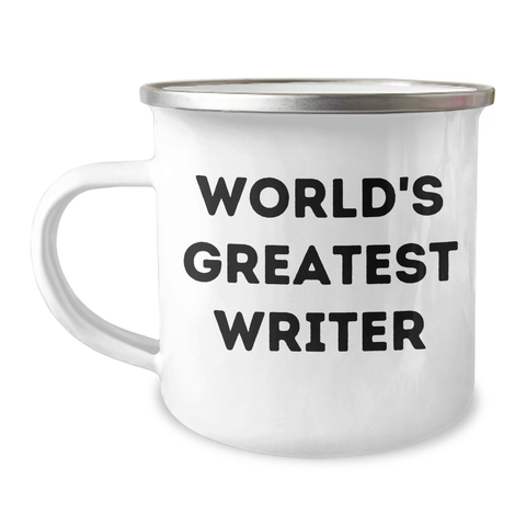 Image of Writer Gifts from Friends on Mother's Day, World's Greatest Writer Funny Quote, 12 oz Stainless Steel Camping Mug - Image 1