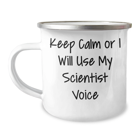 Image of Funny Scientist Gifts for Men - Keep Calm Or I Will Use My Scientist Voice Camping Mug, Father's Day Unique Gifts from Friends - Image 1