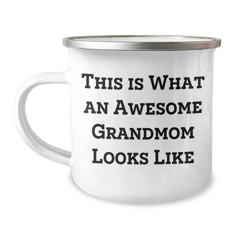 Image of Grandmom Camping Mug: This Is What An Awesome Grandmom Looks Like, Funny Quote from Gifts from Family to Grandmom for Graduation - Image 1