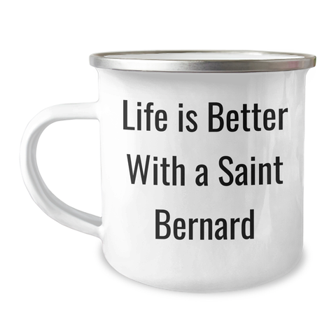 Image of Funny Saint Bernard Dog Camping Mug | Unique Gifts for Saint Bernard Dog Lovers | Inspirational Saint Bernard Dog Gifts for Father's Day | Gifts from Son or Daughter - Image 1