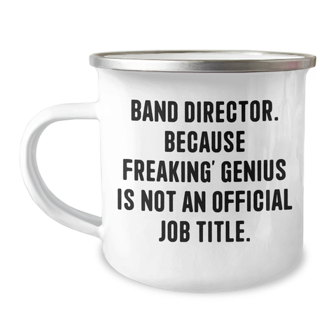 Image of Band Director Camping Mug, Funny Quote, Gifts from Friends, Unique Gifts for Father's Day, Band Director Gifts - Image 1