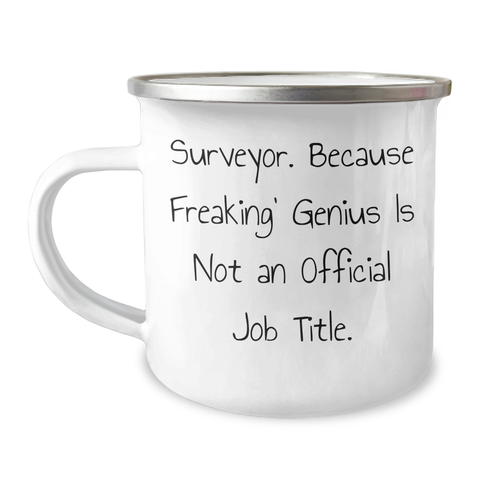 Image of Funny Surveyor Gifts from Friends - Surveyor Camping Mug, 12 oz, Stainless Steel with Enamel Finish - Unique Graduation Gifts for Surveyor Men or Women - Image 1