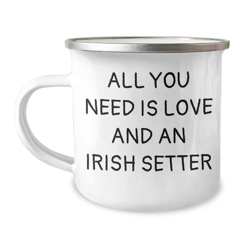Image of Irish Setter Dog Lovers Gifts from Family - Camping Mug for Graduation Celebration with Quote 'All You Need Is Love And An Irish Setter' - Image 1