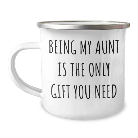 Image of Aunt Gifts from Men, Funny Camping Mug for Aunt, 'Being My Aunt Is The Only Gift You Need' Quote, Father's Day Unique Gifts - Image 1