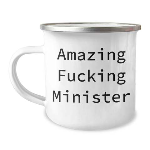 Image of Funny Minister Gifts for Graduation, 'Amazing F--king Minister' Quote on Camping Mug, 12 oz Stainless Steel with Enamel Finish, Gifts from Friends to Minister - Image 1