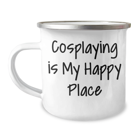Image of Cosplaying Gifts from Friends for Him - 'Cosplaying Is My Happy Place' Stainless Steel Camping Mug, 12 oz, Hand Wash, Permanent Printing - Image 1