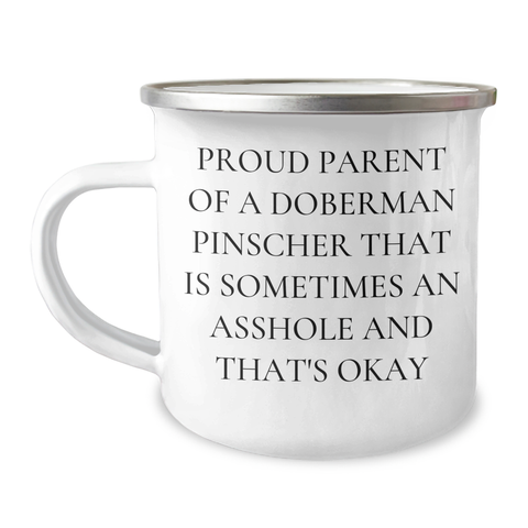 Image of Funny Doberman Pinscher Dog Gifts, Camping Mug for Proud Mom, Gifts from Family to Daughter - Mother's Day Unique Gifts for Doberman Lover - Image 1