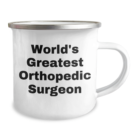 Image of Inspirational Orthopedic Surgeon Gifts from World's Greatest Orthopedic Surgeon to Mother's Day Camping Mug with Funny Quote, Unique Gifts for Orthopedic Surgeon, Men, Women, Friends, Family - Image 2