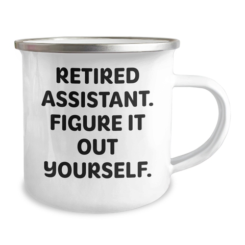 Image of Funny Retired Assistant Gifts - Figure It Out Yourself Camping Mug for Assistant, Dad, or Outdoor Enthusiasts, Gifts from Friends, Family, or Coworkers - Image 2