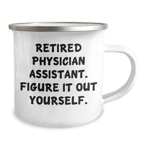 Image of Funny Physician Assistant Gifts from Friends for Men on Father's Day, 'Figure It Out Yourself' Camping Mug - Image 2