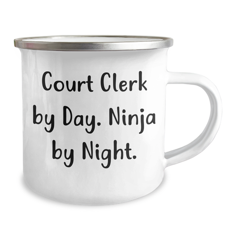 Image of Court Clerk by Day, Ninja by Night, Camping Mug Gifts from Men for Court Clerk, Perfect for Father's Day - Image 2