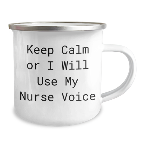 Image of Funny Nurse Gifts from Mom - 'Keep Calm Or I Will Use My Nurse Voice' Camping Mug for Nurse, Unique Mother's Day Unique Gifts, Gifts from Mom to Nurse, Gifts for Nurse - Image 2