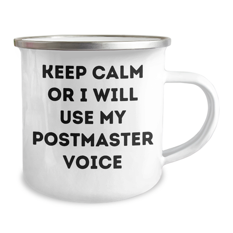 Image of Funny Postmaster Gifts for Men - 'Keep Calm Or I Will Use My Postmaster Voice' Camping Mug for Dad's Father's Day - Image 2