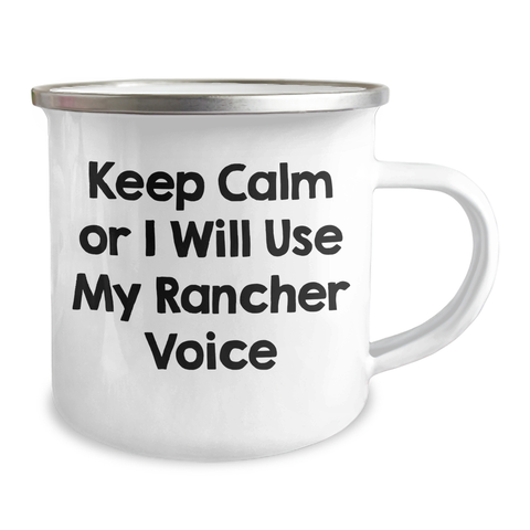 Image of Funny Rancher Gifts for Mom, Keep Calm Or I Will Use My Rancher Voice Camping Mug, 12 oz Stainless Steel with Enamel Finish, Perfect for Mother's Day - Image 2