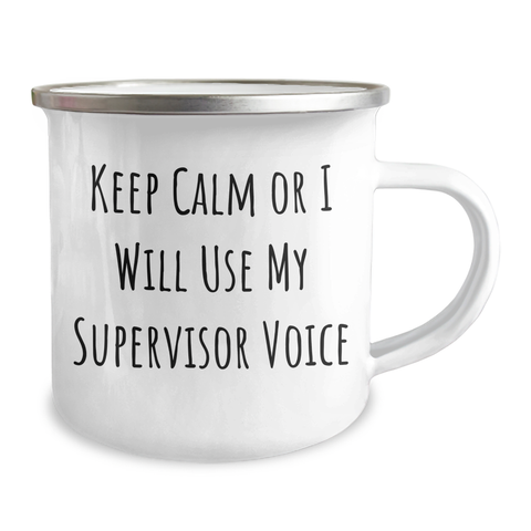 Image of Supervisor Gifts for Men - Funny Camping Mug - 'Keep Calm Or I Will Use My Supervisor Voice' - Unique Father's Day Unique Gifts from Family - Image 2