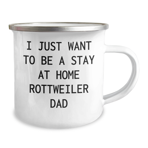 Image of Funny Camping Mug Gifts for Rottweiler Dog Dads - Unique Father's Day Unique Gifts for Rottweiler Lovers from Kids - 12oz Stay at Home Rottweiler Dad Stainless Steel Mug with Enamel Finish - Image 2