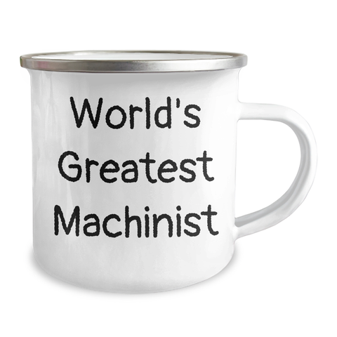 Image of Funny Machinist Gifts for Dad, World's Greatest Machinist Quote on 12 oz Stainless Steel Camping Mug, Gifts from Family, Friends, or Coworkers for Father's Day - Image 2