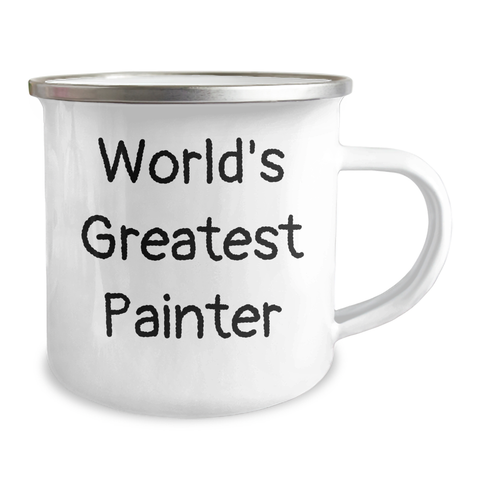 Image of Funny Painter Gifts for Mother's Day - World's Greatest Painter Quote on Camping Mug, 12 oz Stainless Steel with Enamel Finish, Ideal Gifts from Mom to Painter - Image 2
