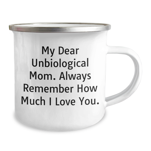 Image of Unbiological Mom Gifts, Funny Quote Camping Mug, Graduation Unique Gifts from Men to Unbiological Mom, 12 oz Stainless Steel with Enamel Finish - Image 2