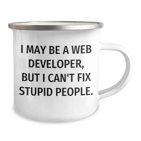Image of Funny Web Developer Gifts for Him from Family - 'I May Be A Web Developer, But...' Enamel Camping Mug - Image 2