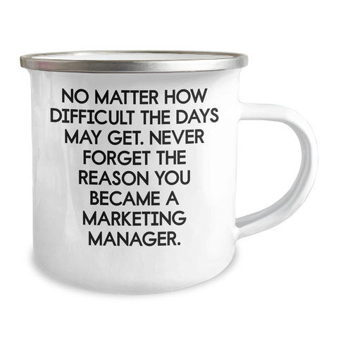 Image of Marketing Manager Gifts for Dad, Funny Camping Mug 'No Matter How Difficult...', Gifts from Men, for Marketing Manager - Image 2