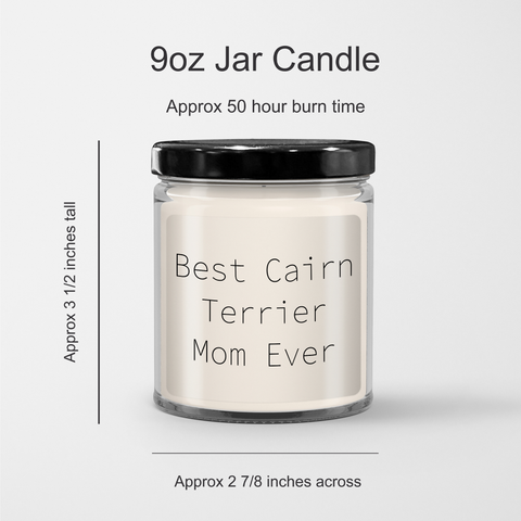 Image of Cairn Terrier Dog Mom Gifts: Best Cairn Terrier Mom Ever Vanilla Soy Candle for Cairn Terrier Lovers, Unique Father's Day Unique Gifts for Dad from Friends to Show Appreciation - Image 3