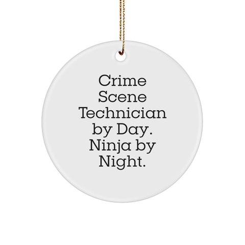 Image of Crime Scene Technician Gifts - Circle Ornament for Men, Women, Friends, Coworkers, and Family - 'Crime Scene Technician By Day. Ninja By Night.' - Image 1
