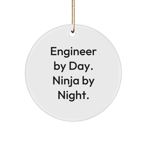 Image of Engineer Gifts, Engineer By Day. Ninja By Night. Circle Ornament, Christmas Unique Finds, Gifts from Friends, Gifts for Engineer - Image 1