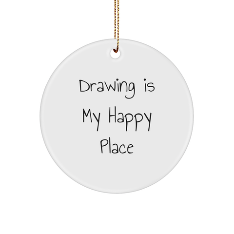 Image of Drawing is My Happy Place, Circle Ornament Gifts from Friends for Drawing Enthusiasts, Christmas Unique Gifts - Image 1