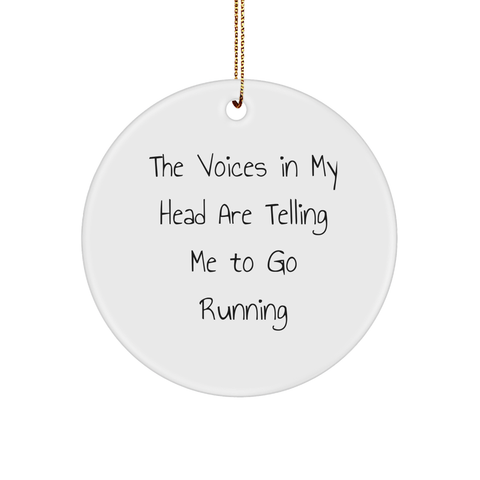 Image of Funny Running Quotes Circle Ornament Gifts for Runners 'The Voices In My Head Are Telling Me To Go Running' Inspirational Christmas Unique Gifts for Running Enthusiasts and Friends - Image 1