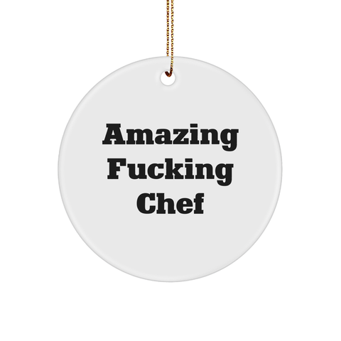 Image of Amazing F--king Chef Chef Gifts for Men, Women, Friends, Coworkers, Family Unique Circle Ornament Christmas Memorable Present from Men, Women, Friends, Coworkers, Family - Image 1