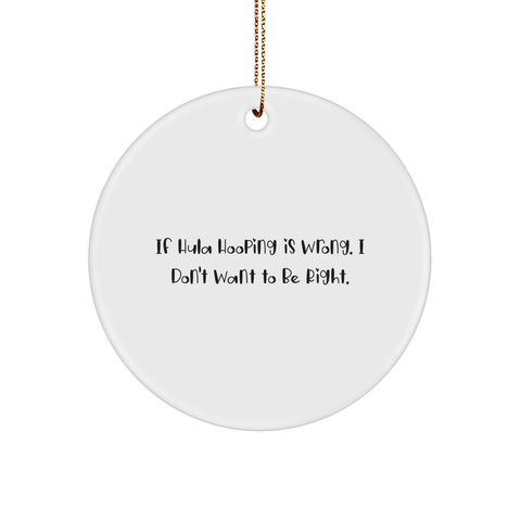 Image of Hula Hooping Enthusiast Funny Circle Ornament Gifts for Christmas from You - Inspirational Present for Hula Hoop Beginners and Lovers - Image 1
