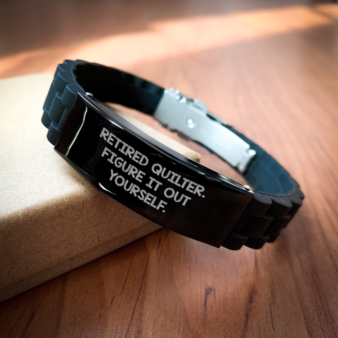 Image of Quilter Gifts for Him - Funny Quote Retired Quilter. Figure It Out Yourself. - Adjustable Glide lock Clasp Black Stainless Steel Silicone Men's Father's Day Unique Gifts from Family - Image 2