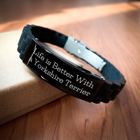Image of Life Is Better With A Yorkshire Terrier Dog Gifts | Inspirational Yorkshire Terrier Dog Bracelet for Father's Day Unique Gifts from Parents to Dad - Image 2
