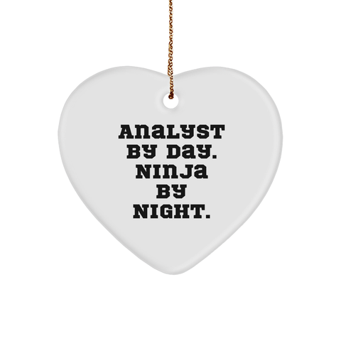 Image of Funny Analyst Gifts for Men, Women, Coworkers, Family - Heart Ornament with Quote 'Analyst By Day. Ninja By Night.' - Christmas Unique Presents - Image 1