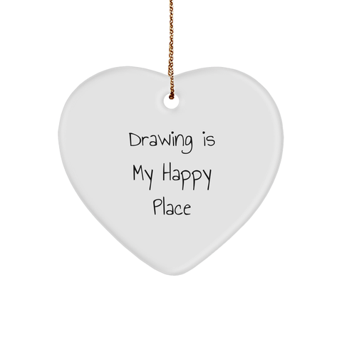 Image of Drawing Is My Happy Place Heart Ornament Gifts for Artists and Designers - Inspirational Drawing Quote for Creative Souls - Christmas Unique Gift Ideas for Drawing Enthusiasts from You to Them - Image 1