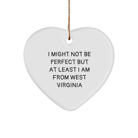 Image of West Virginia Proud Heart Ornament, Funny Quote Gifts from West Virginia for Friends, Family, and Loved Ones, Christmas Unique Offers - Image 1
