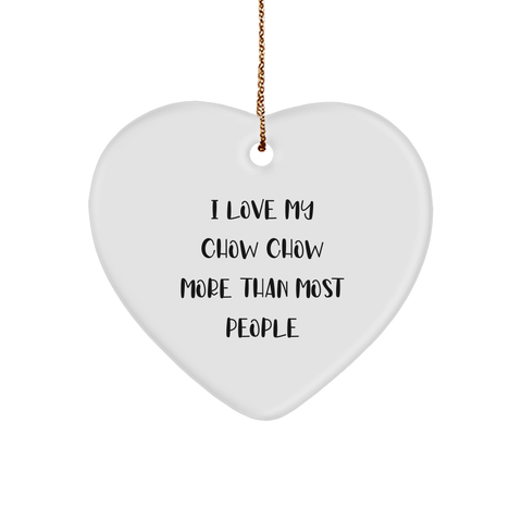 Image of Chow Chow Dog Lovers Heart Ornament, Funny Quote Gift for Christmas, I Love My Chow Chow More Than Most People - Image 1