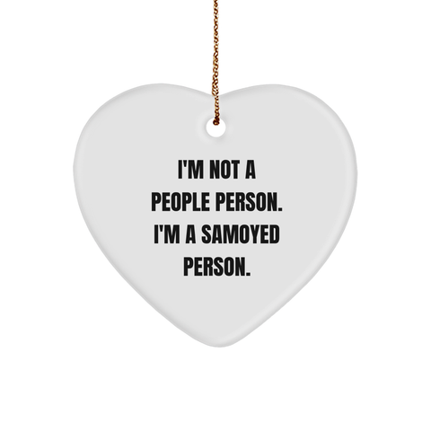 Image of Samoyed Dog Heart Ornament, Funny Quote, Gifts from Friends, Gifts for Samoyed Dog Lovers, Christmas Unique Gifts - Image 1