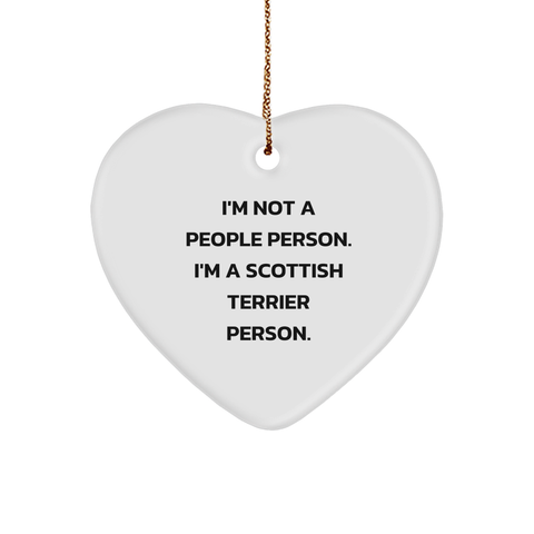 Image of Scottish Terrier Dog Heart Ornament, I'm Not A People Person. I'm A Scottish Terrier Person., Funny Scottish Terrier Gifts from Friends for Family - Image 1