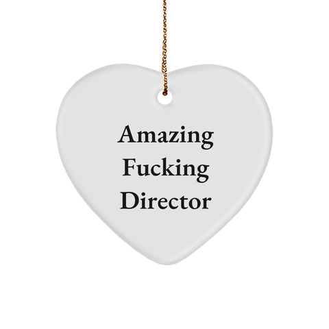 Image of Amazing F--king Director Heart Ornament, Unique Christmas Unique Gift from Friends or Family, 2.75in Tall, Durable MDF, High-Gloss Finish - Image 1