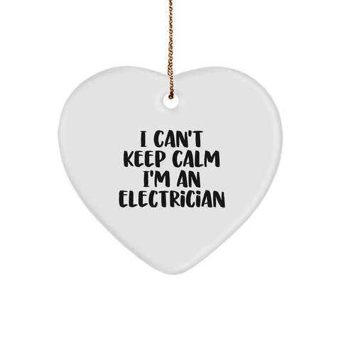 Image of Electrician's Delight, I Can't Keep Calm I'm An Electrician Heart Ornament for Men, Funny Electrician Gifts, Christmas Unique Gifts for Electrician, Heart Ornament, Gifts from Men to Men - Image 1