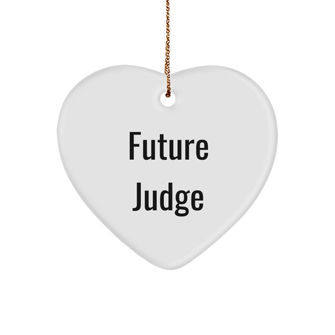 Image of Inspirational Future Judge Quote Heart Ornament Gifts from Mom to Future Judge on Christmas - Image 1