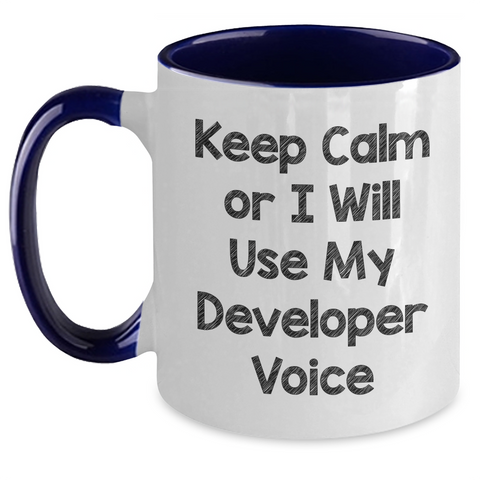 Image of Funny Developer Gifts from Friends for Him - Keep Calm Or I Will Use My Developer Voice Two Tone Coffee Mug, Father's Day Unique Gifts from Coworkers - Main